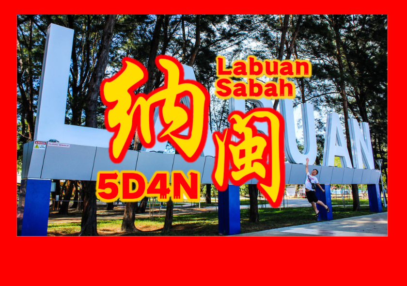 5D4N Sabah Labuan